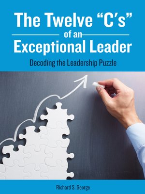 cover image of The Twelve "C's" of an Exceptional Leader